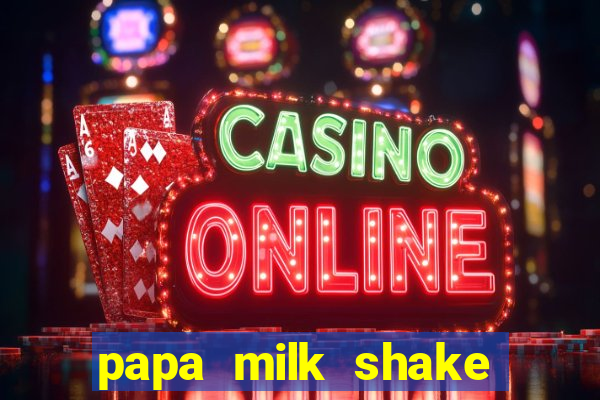 papa milk shake click jogos